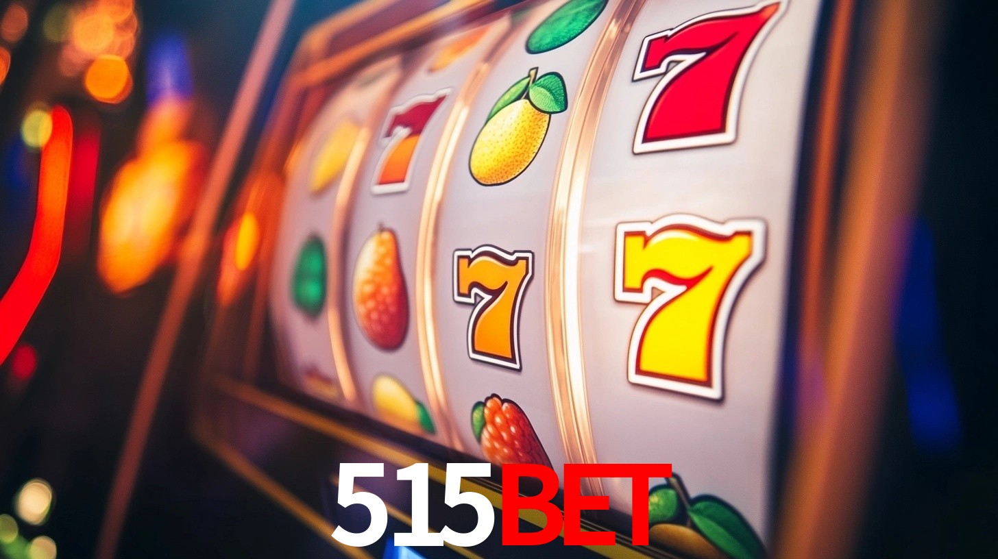 Explore as vantagens do 515BET: serviço profissional e confiabilidade